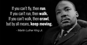 Inspiring-Martin-Luther-King-Jr.-quotes-Keep-Moving-1068x561