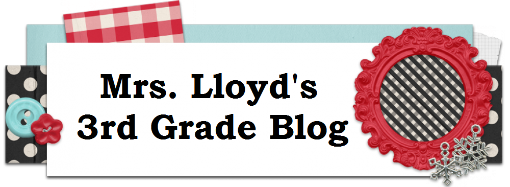 Mrs. Lloyd's Third Grade 