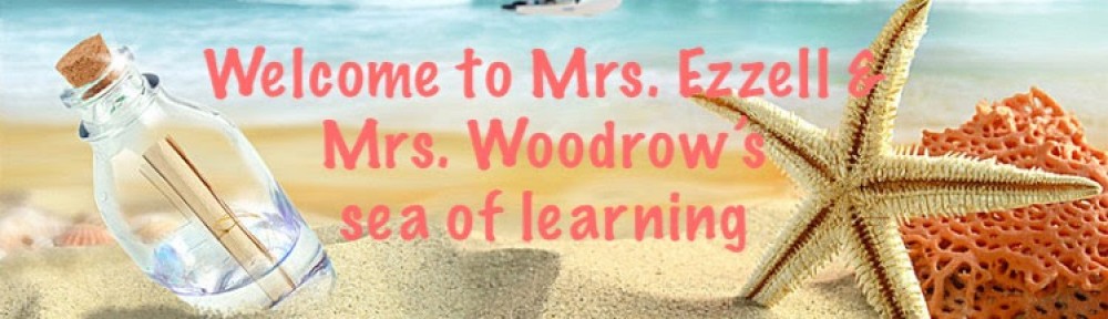 Mr. Ezzell & Mrs. Woodrow's Class Blog